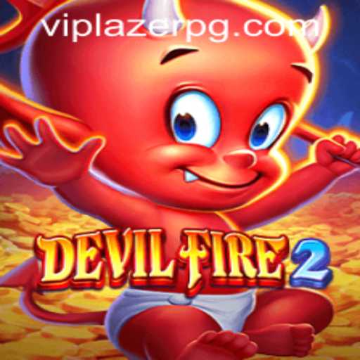Exploring the Thrilling World of DevilFire2: A Strategic RPG Adventure