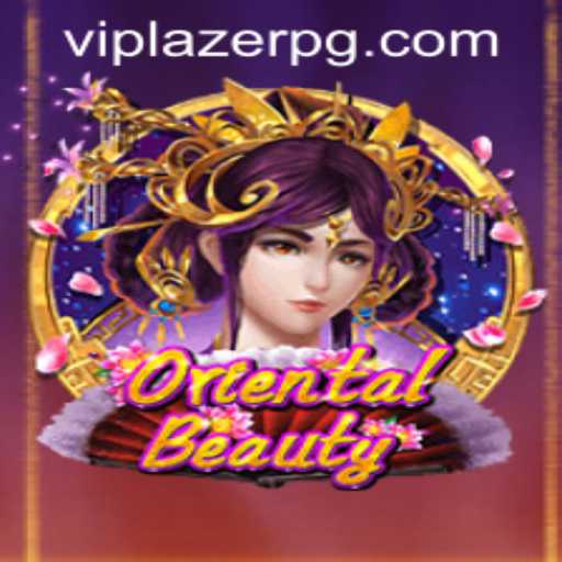 Exploring the Enchanting World of OrientalBeauty: A Lazerpg PH Adventure